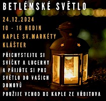 Betlémské světlo - 24/12/24 - 10 - 16 hodin Kaple sv. Markéty